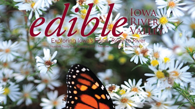 Edible Iowa River Valley #36, Summer 2015